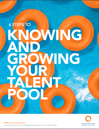 6 Steps to Knowing and Growing Your Talent Pool