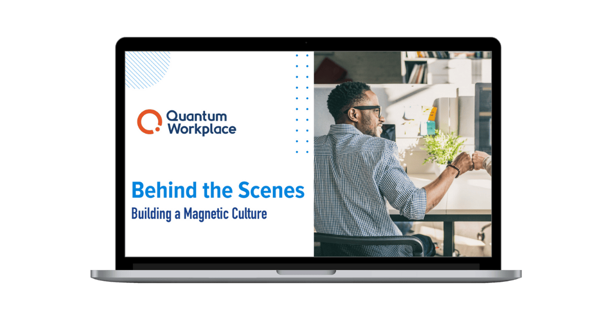 Behind the Scenes: Building a Magnetic Culture